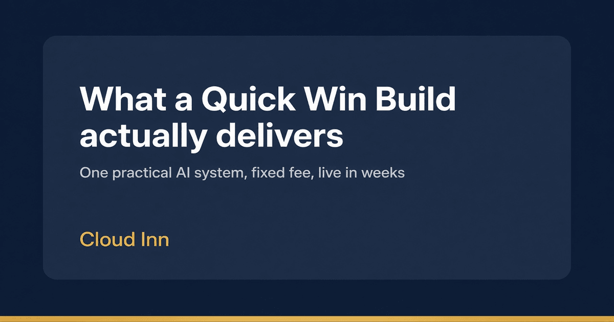 Cover Image for What a Quick Win Build actually delivers (and what it doesn't)